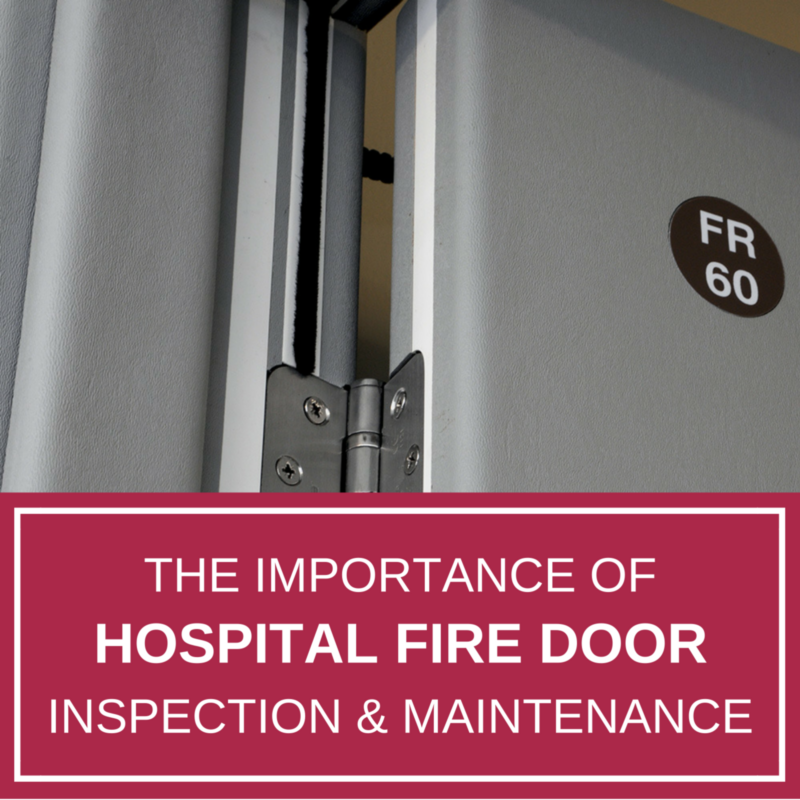 Hospital Fire Door Inspection and Maintenance