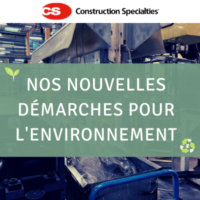 Construction Specialties France s’est engagé dans une démarche environnementale